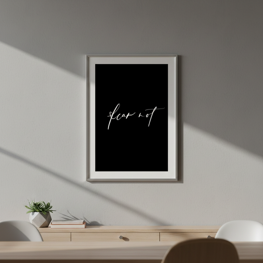 Matte Poster - Fear Not