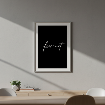 Matte Poster - Fear Not