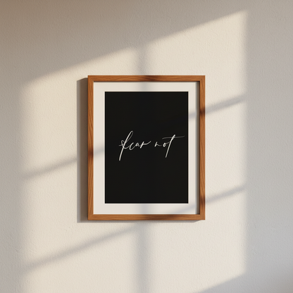 Matte Poster - Fear Not