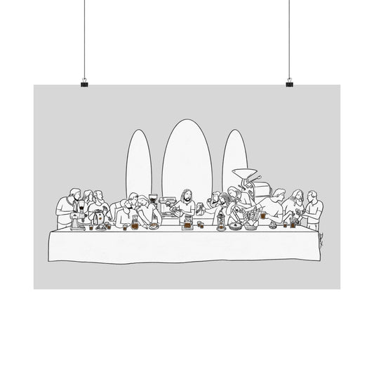 Matte Poster - Not The Last Cup